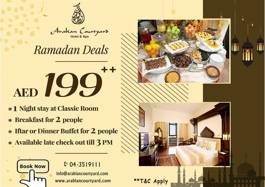 Ramadan Offer Arabian Courtyard Hotel & Spa Ramadan Offer Arabian Courtyard Hotel & Spa